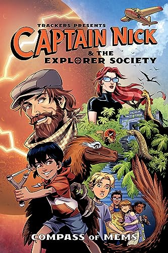 Imagen de archivo de Trackers Presents: Captain Nick The Explorer Society--Compass of Mems a la venta por Goodwill Books