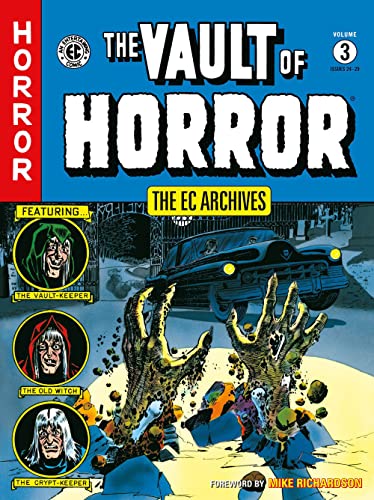 Imagen de archivo de The EC Archives: The Vault of Horror Volume 3 (The EC Archives: Vault of Horror) a la venta por Bellwetherbooks