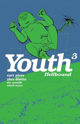 Imagen de archivo de Youth Volume 3 (Youth, 3) [Paperback] Pires, Curt; Diotto, Alex and Cunniffe, Dee a la venta por Lakeside Books