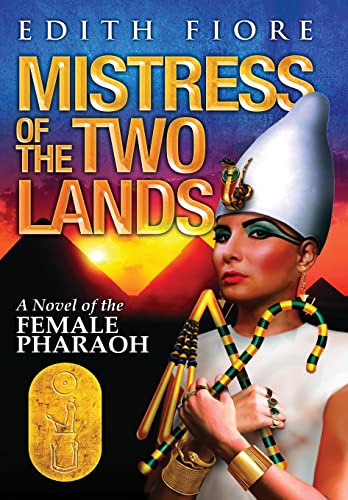 Imagen de archivo de Mistress of the Two Lands A Novel of the Female Pharaoh a la venta por PBShop.store US