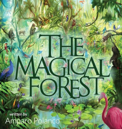 9781506902685: The Magical Forest