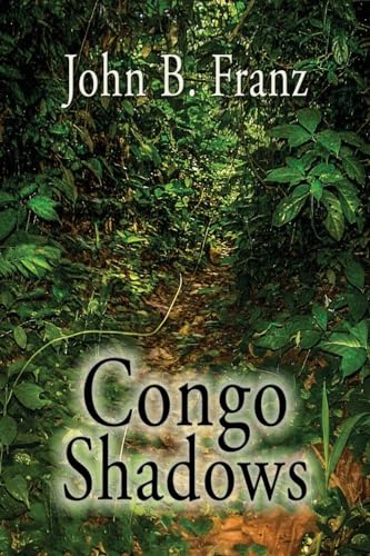 Beispielbild fr Congo Shadows zum Verkauf von Lucky's Textbooks