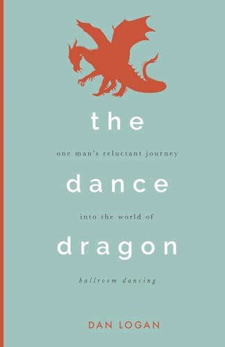 Beispielbild fr The Dance Dragon zum Verkauf von Better World Books