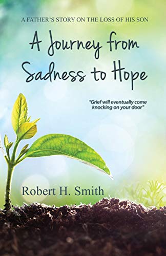 Beispielbild fr A Journey from Sadness to Hope zum Verkauf von Half Price Books Inc.