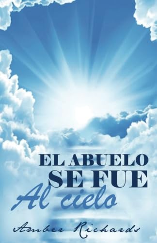 Imagen de archivo de El abuelo se fue al cielo (Spanish Edition) a la venta por GF Books, Inc.