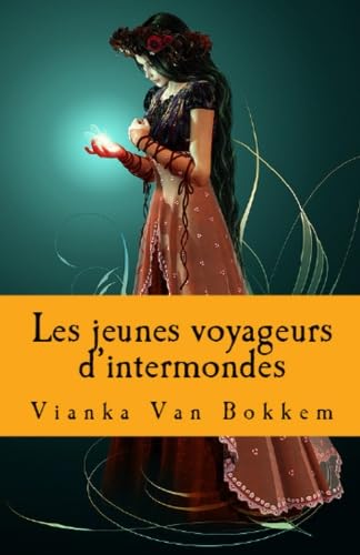 Stock image for Les Jeunes Voyageurs D'intermondes for sale by Revaluation Books