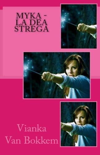 Stock image for Myka - La Dea Strega for sale by Revaluation Books