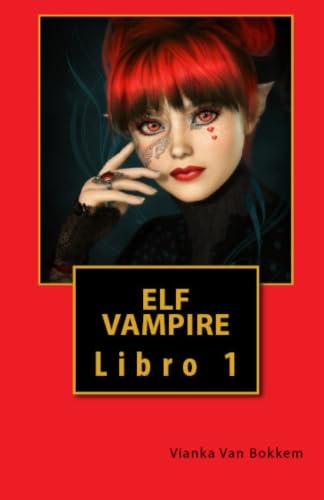 Stock image for Elf Vampire Libro 1 for sale by Revaluation Books