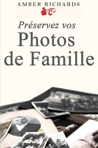 Beispielbild fr Pr servez Vos Photos De Famille zum Verkauf von WorldofBooks