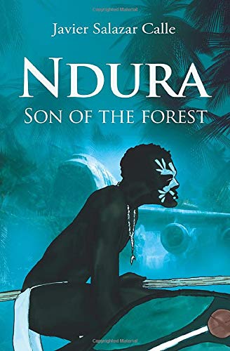 9781507108291: Ndura. Son of the forest.