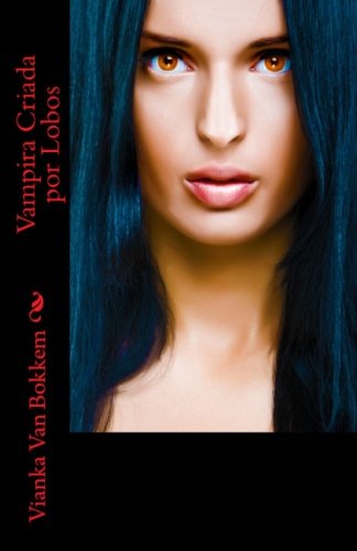 Beispielbild fr Vampira Criada por Lobos zum Verkauf von Revaluation Books