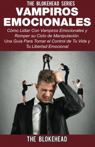 Beispielbild fr Vampiros Emocionales (Spanish Edition) zum Verkauf von Red's Corner LLC