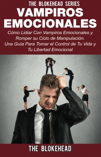 Stock image for Vampiros Emocionales (Spanish Edition) for sale by Red's Corner LLC