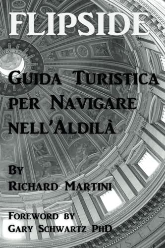 Stock image for FlipSide: Guida Turistica per Navigare nell Aldil for sale by Revaluation Books