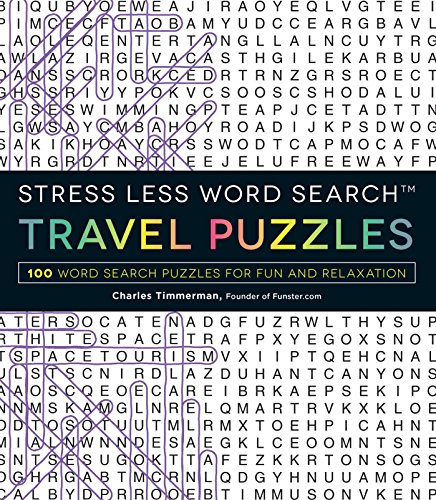 9781507200681: Stress Less Word Search - Travel Puzzles: 100 Word Search Puzzles for Fun and Relaxation