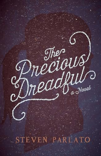 Beispielbild fr The Precious Dreadful : A Novel zum Verkauf von Better World Books