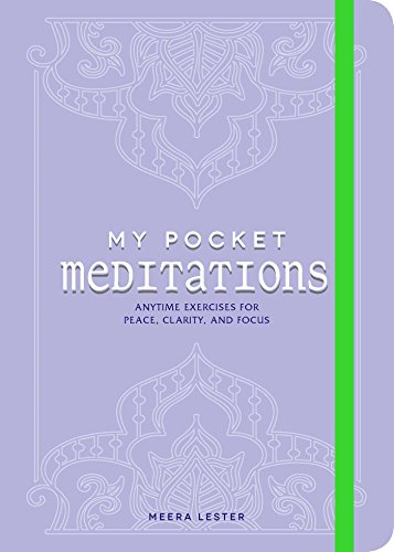 Imagen de archivo de My Pocket Meditations: Anytime Exercises for Peace, Clarity, and Focus a la venta por SecondSale