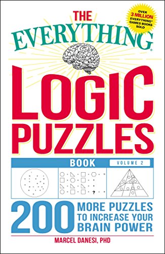 Stock image for The Everything Logic Puzzles Book, Volume 2: 200 More Puzzles to Increase Your Brain Power for sale by Goodwill
