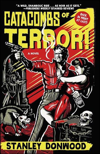 9781507204900: Catacombs of Terror!: A Novel