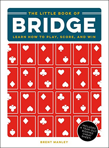 Stock image for The Little Book of Bridge: Learn How to Play, Score, and Win for sale by HPB-Blue