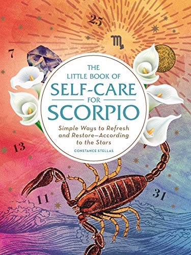 Stock image for The Little Book of Self-Care for Scorpio for sale by Blackwell's