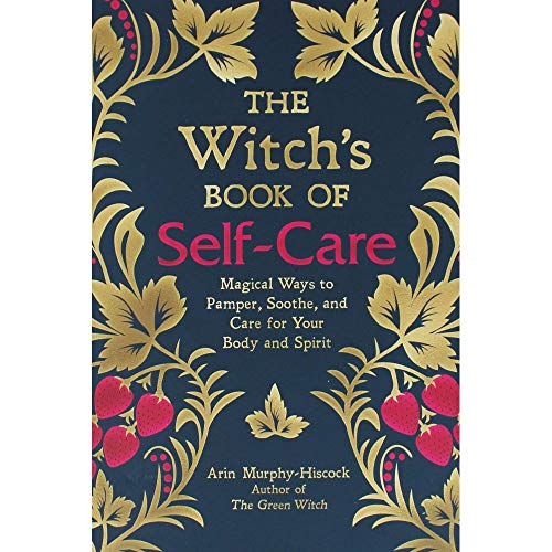 Stock image for Arin Murphy-Hiscock The Witchs Book of Self-Care for sale by WorldofBooks