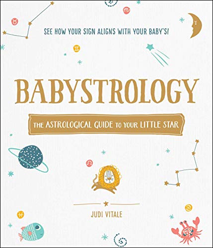 Stock image for Babystrology: The Astrological Guide to Your Little Star for sale by HPB-Diamond