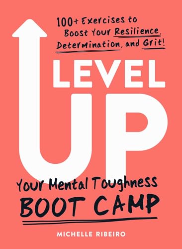 Stock image for Level Up: Your Mental Toughness Boot Camp for sale by ThriftBooks-Dallas