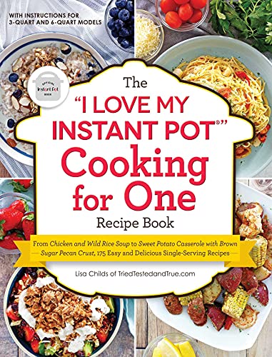 Beispielbild fr The "I Love My Instant Pot" Cooking for One Recipe Book zum Verkauf von Blackwell's