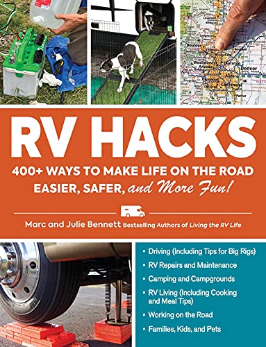 Stock image for RV Hacks: 400+ Ways to Make Life on the Road Easier, Safer, and More Fun! (Life Hacks Series) for sale by BooksRun