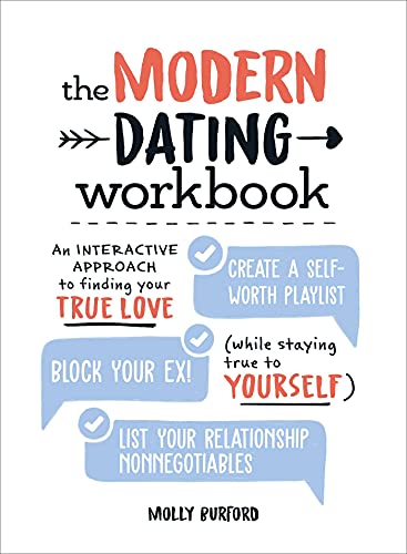 Stock image for The Modern Dating Workbook: An Interactive Approach to Finding Your True Love (While Staying True to Yourself) for sale by BooksRun