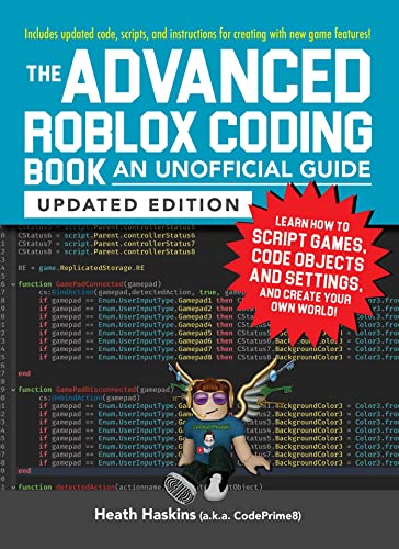 9781507217887: The Advanced Roblox Coding Book: An Unofficial Guide: Learn How to Script Games, Code Objects and Settings, and Create Your Own World!