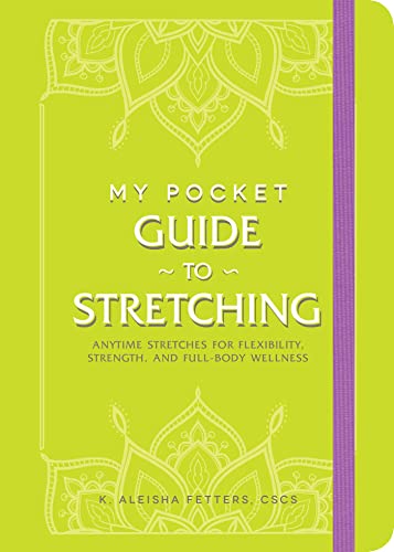 Stock image for My Pocket Guide to Stretching: Anytime Stretches for Flexibility, Strength, and Full-Body Wellness for sale by ThriftBooks-Atlanta