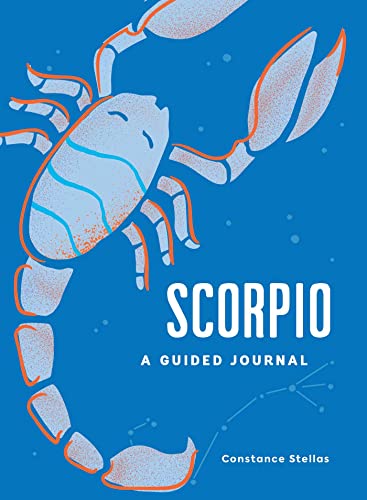 Stock image for Scorpio: A Guided Journal: A Celestial Guide to Recording Your Cosmic Scorpio Journey (Astrological Journals) for sale by WorldofBooks