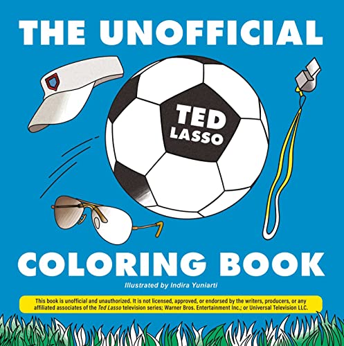 Beispielbild fr The Unofficial Ted Lasso Coloring Book (Unofficial Coloring Book) zum Verkauf von BooksRun