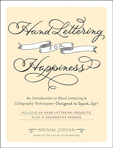 9781507221006: Hand Lettering for Happiness: An Introduction to Hand Lettering & Calligraphy Techniques―Designed to Spark Joy!