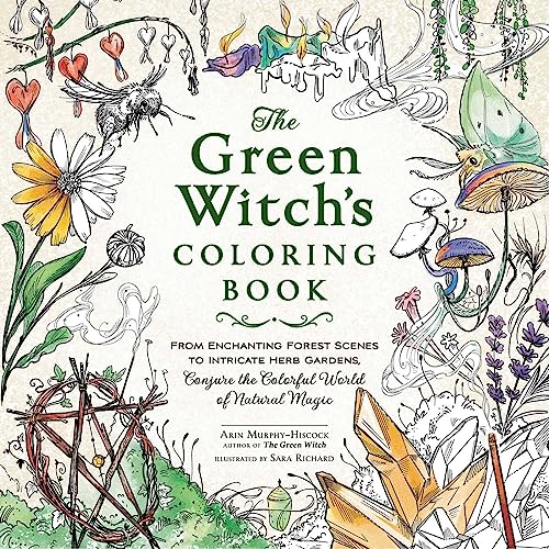 Stock image for The Green Witch's Coloring Book: From Enchanting Forest Scenes to Intricate Herb Gardens, Conjure the Colorful World of Natural Magic (Green Witch Witchcraft Series) for sale by GF Books, Inc.