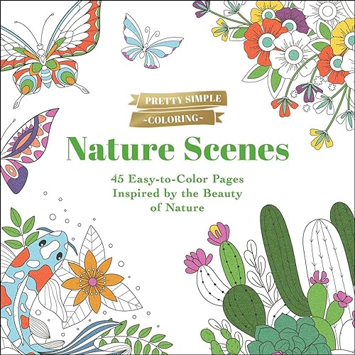 Beispielbild fr Pretty Simple Coloring: Nature Scenes: 45 Easy-to-Color Pages Inspired by the Beauty of Nature zum Verkauf von Monster Bookshop