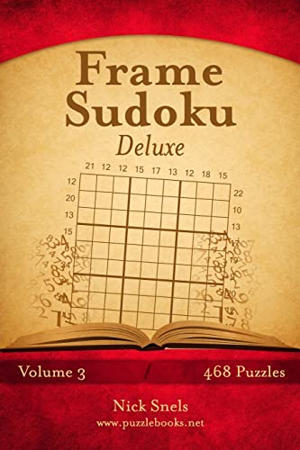 9781507500910: Frame Sudoku Deluxe - Volume 3 - 468 Logic Puzzles