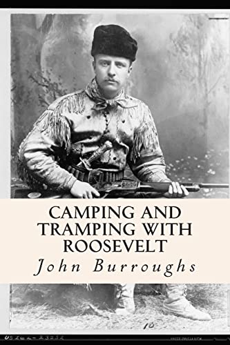 Beispielbild fr Camping and Tramping with Roosevelt zum Verkauf von ThriftBooks-Atlanta