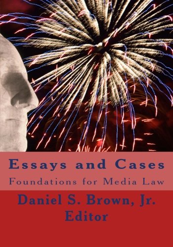 9781507508763: Essays and Cases: Foundations for Media Law