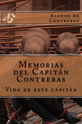 Imagen de archivo de Memorias del Capitan Contreras: Vida de este Capitan a la venta por THE SAINT BOOKSTORE