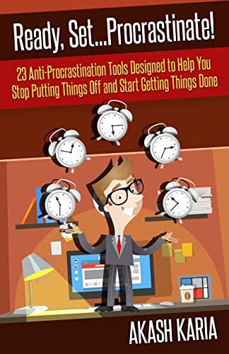 Imagen de archivo de Ready, Set.PROCRASTINATE! 23 Anti-Procrastination Tools Designed to Help You Stop Putting Things Off and Start Getting Things Done a la venta por WorldofBooks