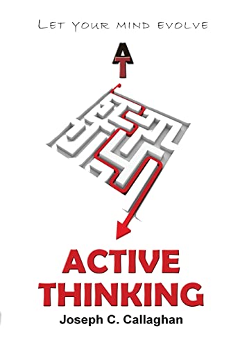 Stock image for Active Thinking: The Practice of Active Thinking for sale by THE SAINT BOOKSTORE