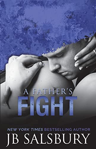 Beispielbild fr A Father's Fight (The Fighting Series) zum Verkauf von Save With Sam