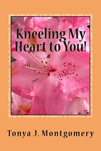 9781507548691: Kneeling My Heart to You!: Memoirs of a Great God