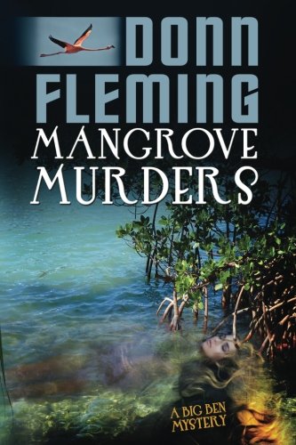 Stock image for Mangrove Murders (Big Ben Mystery Series) for sale by GoldenWavesOfBooks