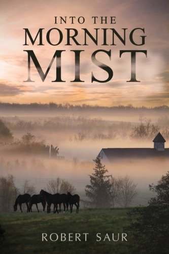 Stock image for Into the Morning Mist for sale by Better World Books