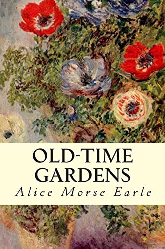 Stock image for Old-Time Gardens for sale by THE SAINT BOOKSTORE