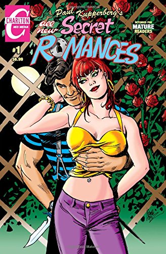 Imagen de archivo de Paul Kupperberg's Secret Romances #1: All New Intended for Mature Readers: Volume 1 a la venta por Revaluation Books